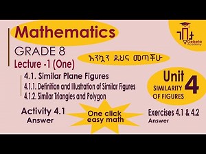 Grade 8 Math | Unit 4: Lecture 1 - Understanding Similar Plane Figures & Triangles 🔺✨