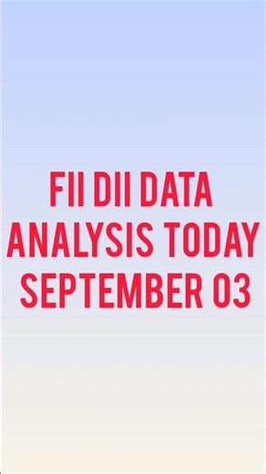 fii dii data analysis today September 03 #shorts #stockmarket #fiidiidata #viralshorts #fiis