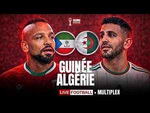 🔴 🇬🇶🇩🇿 GUINÉE ÉQUATORIALE 1-3 ALGÉRIE / MATCH EN DIRECT / MULTIPLEX CAN 2025 / LES FENNECS !
