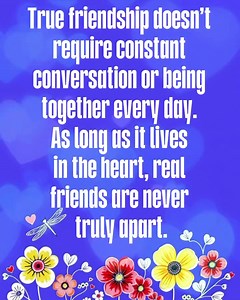102K views · 4.3K reactions | True friendship doesn’t require constant conversation or being together every day. As long as it lives in the heart, real friends are never truly apart. | Angels, Fairies & Cherubs ~ Oh My | Facebook