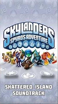 Shattered Island Soundtrack for Skylanders Spyro's Adventure