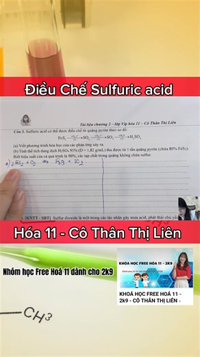 Bài Toán Điều Chế Sulfuric acid 👉2k9 Xem Ngay Nhé Nhóm học hóa 11 Free KHOÁ HỌC FREE HOÁ 11 - 2k9 - CÔ THÂN THỊ LIÊN | Cô Thân Thị Liên