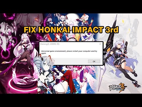 Tutorial fix honkai impact 3rd "Abnormal game environment" - Version PC
