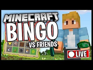 MINECRAFT BINGO /w FRIENDS!! *1.19*