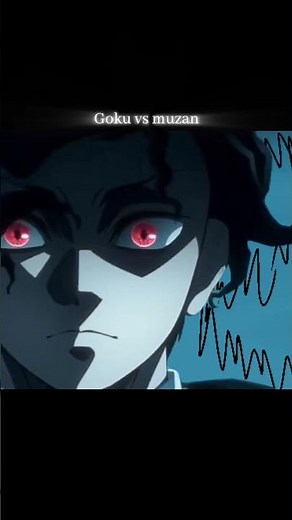 😬 goku vs muzan ultimate battle