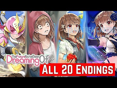 The Future You've Been Dreaming Of [Switch] | All 20 Endings