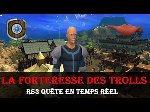 La forteresse des trolls - Quête en temps réel - RuneScape 3