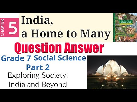 5. India, a Home to Many - NCERT Solutions | Grade 7 Social Science - Part 2