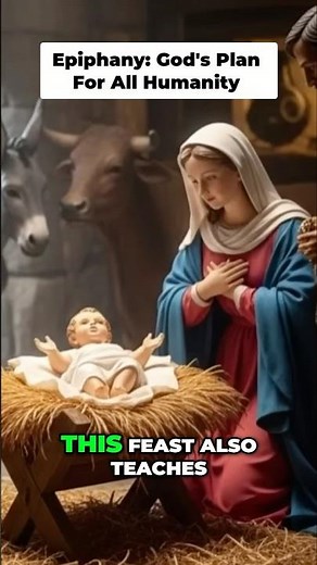 Epiphany: God's Plan for ALL Humanity Revealed