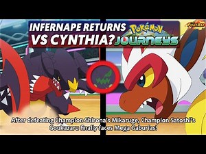 ASH'S INFERNAPE RETURNS vs CYNTHIA'S MEGA GARCHOMP & SPIRITOMB?! - Pokémon Journeys