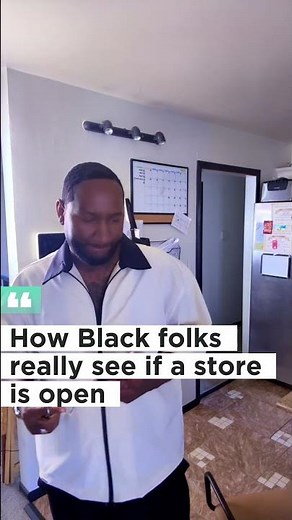 How Black folks really see if a store is open no ‘Open’ sign needed