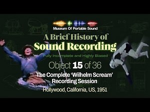 15 of 36: The Complete Wilhelm Scream Recording Session (1951) Film Sound Ben Burtt