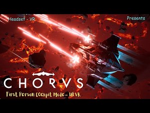 Chorus - First Person Cockpit View in UEVR (Sort of)