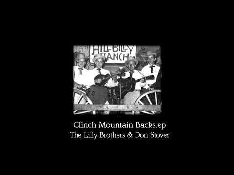 Clinch Mountain Backstep - The Lilly Brothers & Don Stover