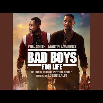 Bad Boys for Life (From "Bad Boys for Life" Score)