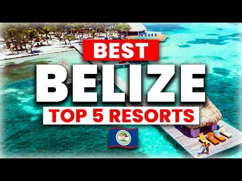 2026 | Top 5 BEST Belize All Inclusive Resorts