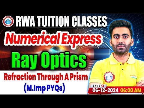 Class 12 Physics Ray Optics | Refraction Through a Prism Most Imp PYQs | 12th Physics Numericals