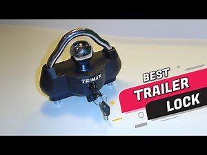 Top 5 Best Trailer Locks Review in 2023