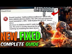 🛠️ Fix Battlefield 6 DirectX Function Error | DXGI DEVICE HUNG / REMOVED / RESET (2025)
