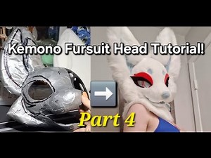 Kemono Fursuit Head Tutorial Part 4!