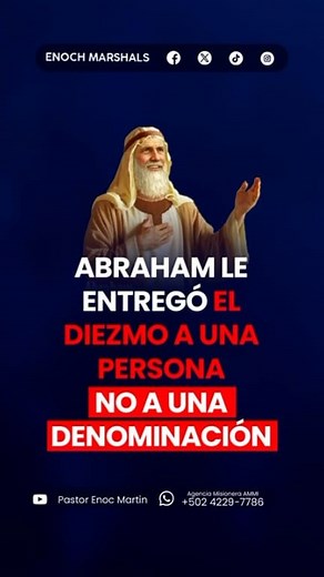 8.7K views · 175 reactions | El DIEZMO a una PERSONA no a una DENOMINACIÓN‼️(Génesis 14: 18-20; 1 Corintios 16:2; Consejos sobre Mayordomía Cristiana p. 85) | Enoch Marshals | Facebook