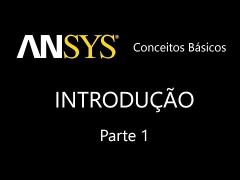 Ansys - Introdução Pt1