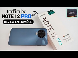 Infinix Note 12 Pro 4G | Review en Español