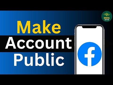 How to Make Your Facebook Account Completely Public ?