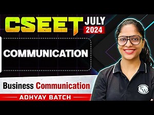 Communication | Business Communication | CSEET July 2024