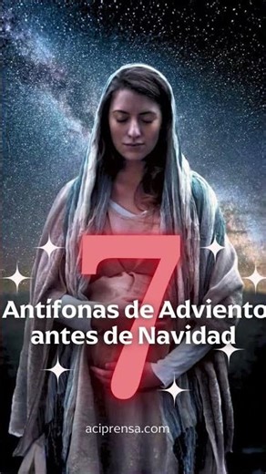 7 ANTIFONAS DE ADVIENTO