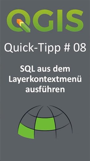 QGIS Quick-Tipp 08: 🚀 SQL direkt im Layer-Kontextmenü ausführen (Anzahl & Fläche)