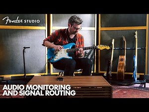 Audio Monitor & Signal Routing in Fender Studio | Fender