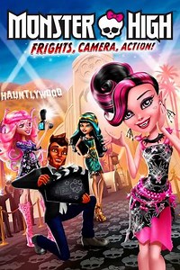 Monster High: Frights, Camera, Action! (2014) - Movie