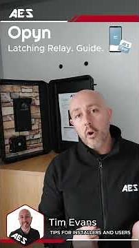 AES Opyn Tips: Latching Relays for Better Efficiency & Reliability #smartsecurity #techtips