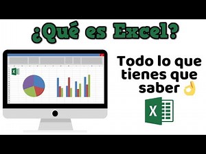 ¿Qué es Excel y para que sirve?