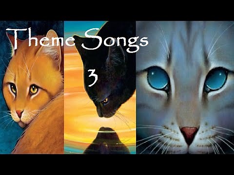 Warrior Cats Theme Songs 3 [Lionblaze, Hollyleaf, Jayfeather]