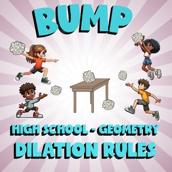 Dilation Rules BUMP Math Game - No Prep Geometry Review Activity