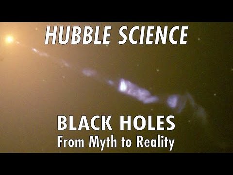 Hubble Science: Black Holes, From Myth to Reality