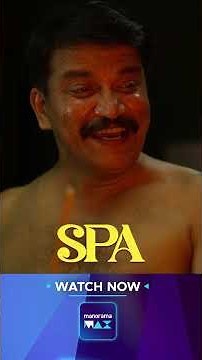 SPA | Watch Now | manoramaMAX