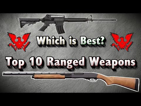 Top 10 Ranged Weapons (State of Decay 2)