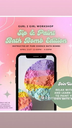 Sip and Paint Bath Bombs workshop with Pure Essence Bath Bombs Join Pure Essence Bath bombs for a fun and relaxing day of learning why taking a bath with Bath Bombs is both relaxing physically and mentally. We will have special gifts as well. This also Sarcoidosis Awareness Month April 21st 1pm to 4 pm 508 Flat Shoals Ave SE Atlanta GA You can Purchase your tickets at www.gurl2girl.com And come Relax with Us | T Taylor Queen