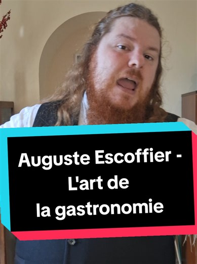 Auguste Escoffier et l'art de la gastronomie française