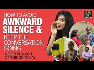 Communication Skills Training - How To Avoid Awkward Silence & Keep The Conversation Going?