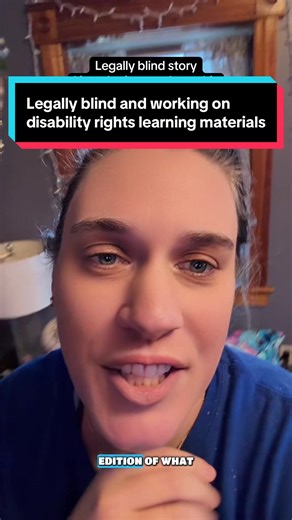 I’m legally blind, and when I create learning materials related to disability rights and advocacy topics, I want to make sure that they are accessible to people with all types of disabilities and learning styles. My brother and mom were at my house today helping do certain graphics and visual things and I can’t even tell you how many times they would ask me what I thought about how something looks… Again I’m legally blind and that’s one thing I just don’t care about… Well, I do care about it bec