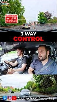 3 way control | Driving lesson