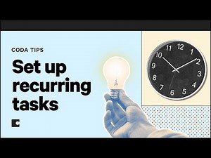 How to set up recurring tasks | Coda Tips