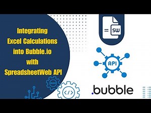 Integrating Excel Calculations into Bubble.io with SpreadsheetWeb API
