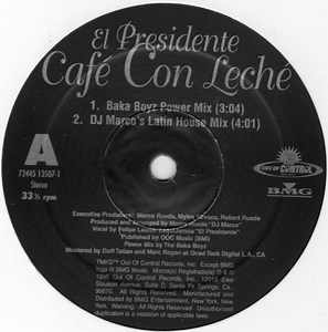 El Presidente - Café Con Leché