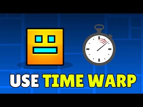 How To Use Timewarp Trigger In Geometry Dash (2025) – The Time Warp Full Guide