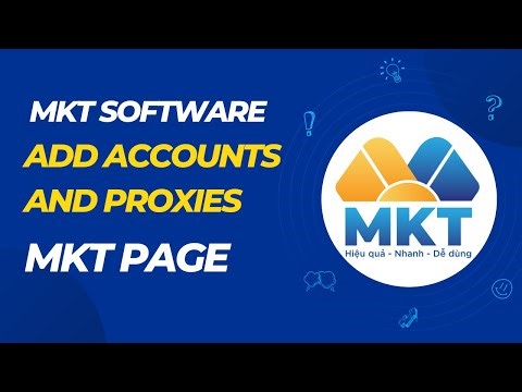 MKT Page Guide | How to add accounts and proxies? | MKT Software